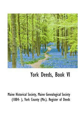 Cover for Maine Historical Society · York Deeds, Book Vi (Paperback Book) (2008)