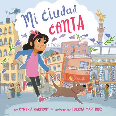 Cover for Cynthia Harmony · Mi ciudad canta (Hardcover Book) (2022)