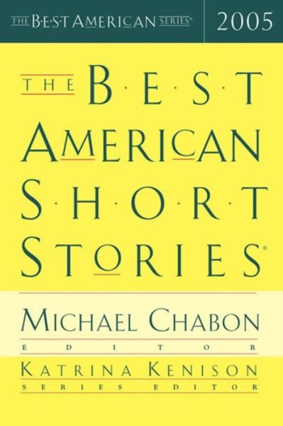 The Best American Short Stories - Michael Chabon - Books - Houghton Mifflin - 9780618427055 - October 5, 2005