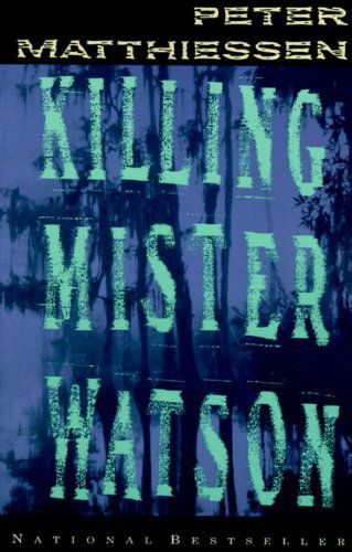 Cover for Peter Matthiessen · Killing Mister Watson (Paperback Book) (1991)