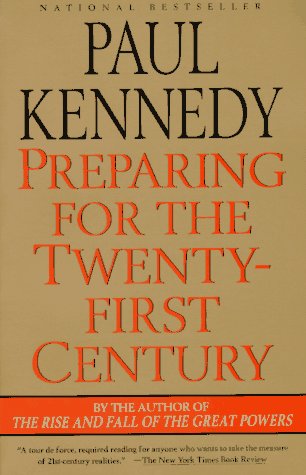 Cover for Paul Kennedy · Preparing for the Twenty-first Century (Paperback Book) [Reprint edition] (1994)