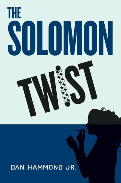 Cover for Dan Hammond Jr · The Solomon Twist (Taschenbuch) (2015)