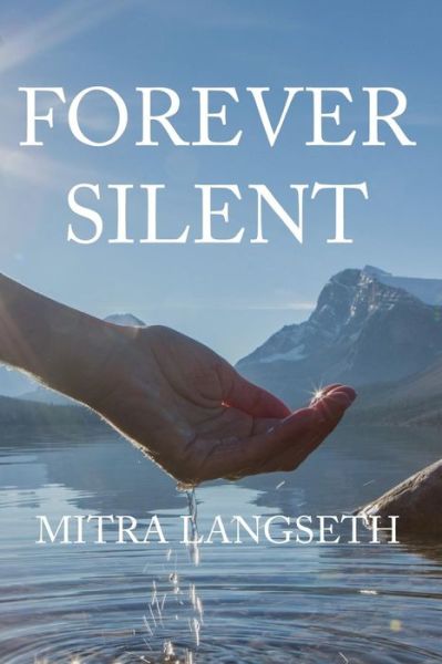 Cover for Mitra Langseth · Forever Silent (Paperback Book) (2017)