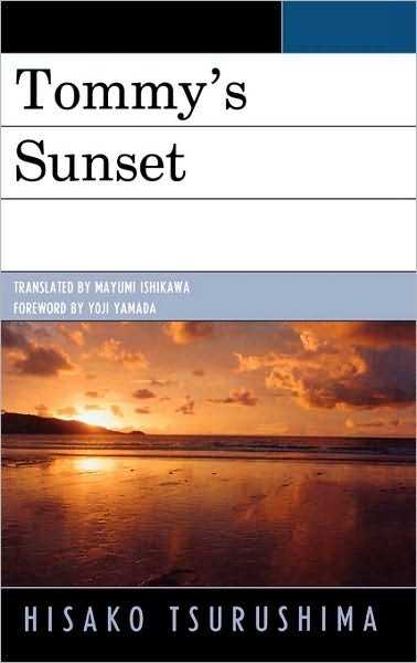 Cover for Hisako Tsurushima · Tommy's Sunset - AsiaWorld (Gebundenes Buch) (2008)