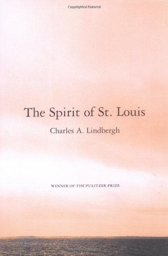 Cover for Charles A. Lindbergh · The Spirit of St. Louis (Paperback Book) (2003)
