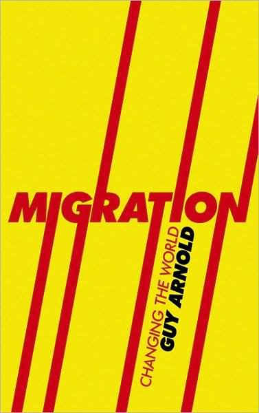 Cover for Guy Arnold · Migration: Changing the World (Pocketbok) (2011)