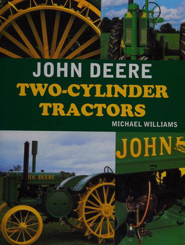 Cover for Michael Williams · John Deere Two-Cylinder Tractors (Book) (2001)