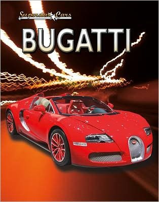 Cover for Molly Aloian · Bugatti - Superstar Cars (Pocketbok) (2012)