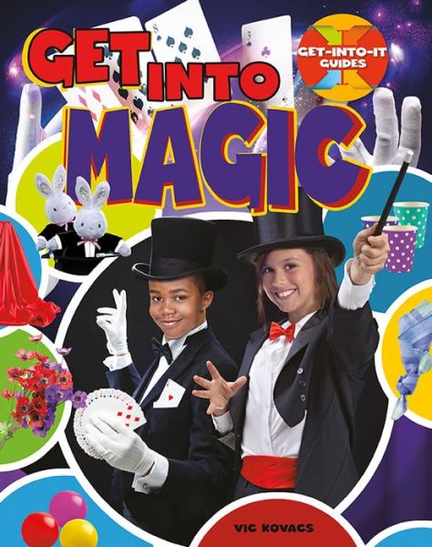 Cover for Kovacs Vic · Get into Magic - Get-Into-It Guides (Paperback Book) (2017)