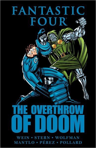 Cover for Len Wein · Fantastic Four: The Overthrow Of Doom (Hardcover Book) (2011)