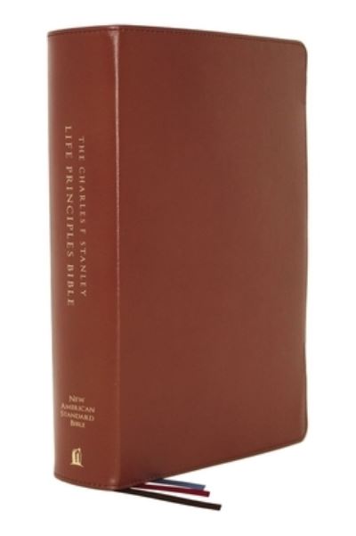 Cover for Charles F. Stanley · NASB, Charles F. Stanley Life Principles Bible, 2nd Edition, Genuine Leather, Brown, Thumb Indexed, Comfort Print Holy Bible, New American Standard Bible (Book) (2020)