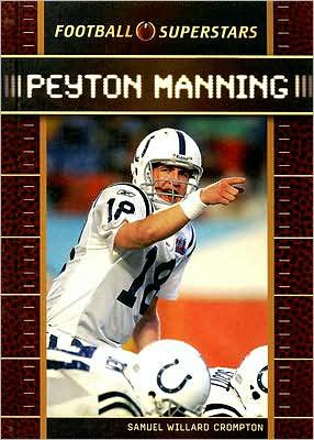 Cover for Samuel Willard Crompton · Peyton Manning - Football Superstars (Hardcover Book) (2008)