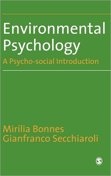 Cover for Mirilia Bonnes · Environmental Psychology: A Psycho-social Introduction (Hardcover Book) (1995)
