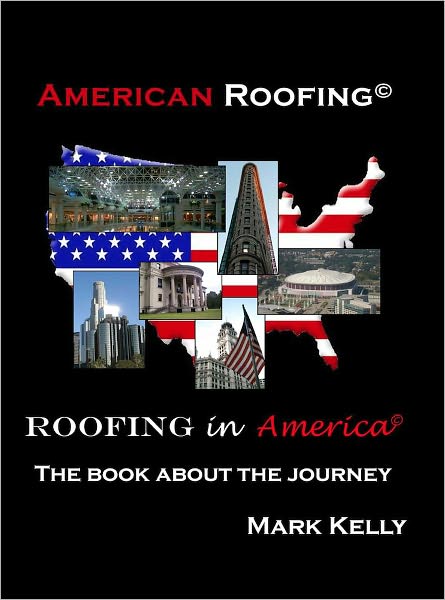 Cover for Mark Kelly · American Roofing, Roofing in America (Paperback Book) (2010)