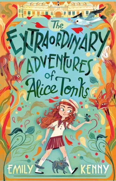 The Extraordinary Adventures of Alice Tonks: Longlisted for the Adrien Prize, 2022 - The Extraordinary Adventures of Alice Tonks - Emily Kenny - Böcker - Oneworld Publications - 9780861542055 - 26 maj 2022