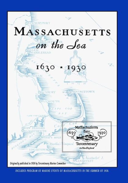 Cover for Tercentenary Marine Committee · Massachusetts on the Sea 1630-1930 (Paperback Book) (2008)