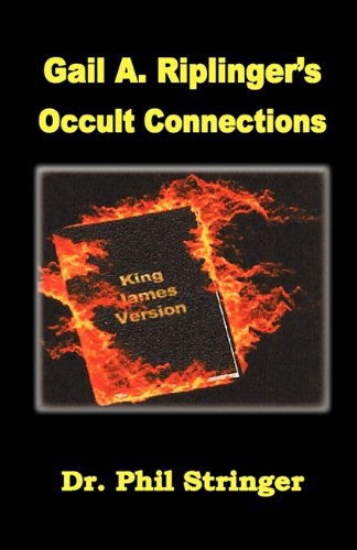 Cover for Phil Stringer · Gail A. Riplinger's Occult Connections (Paperback Book) (2011)