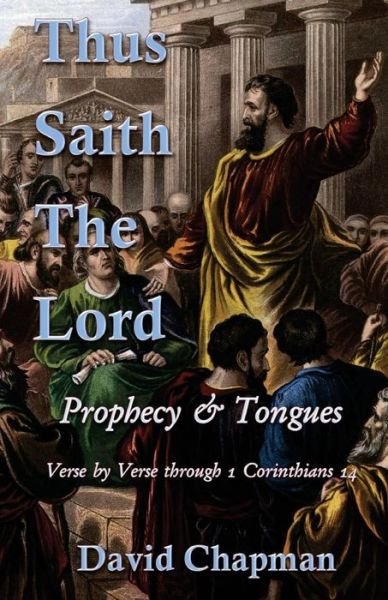 Cover for David Chapman · Thus Saith the Lord: Prophecy &amp; Tongues (Pocketbok) (2014)