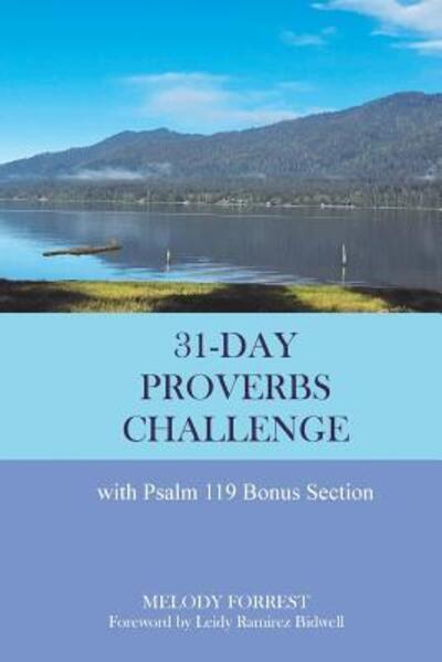 Cover for Melody Forrest · 31-Day Proverbs Challenge (Paperback Book) (2017)