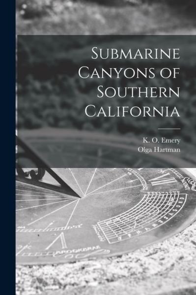 Cover for Olga 1900-1974 Hartman · Submarine Canyons of Southern California (Paperback Book) (2021)