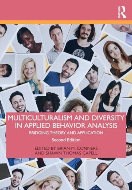 Multiculturalism and Diversity in Applied Behavior Analysis: Bridging Theory and Application -  - Książki - Taylor & Francis Ltd - 9781032514055 - 30 września 2024