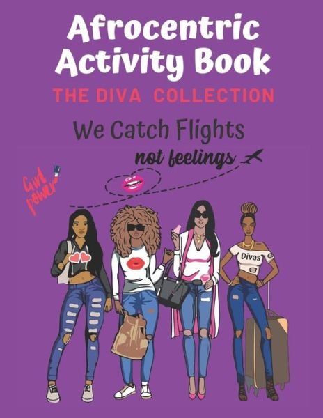 Afrocentric Activity Book The Diva Collection - T2 Activity Book Publication Co - Böcker - Independently Published - 9781081222055 - 18 juli 2019