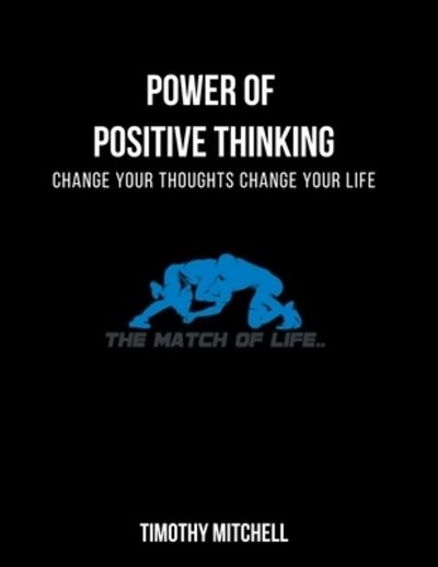 Cover for Timothy Mitchell · Power Of Positive Thinking... (Pocketbok) (2019)