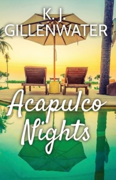 Cover for K J Gillenwater · Acapulco Nights (Paperback Book) (2020)