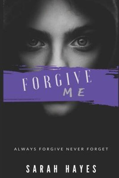 Cover for Sarah Hayes · Forgive Me (Paperback Bog) (2019)