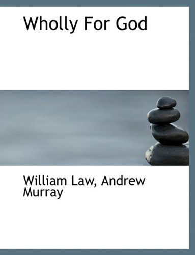 Cover for Andrew Murray · Wholly for God (Hardcover Book) (2010)