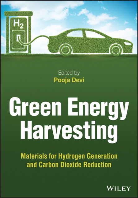 Cover for P Devi · Green Energy Harvesting: Materials for Hydrogen Generation and Carbon Dioxide Reduction (Hardcover Book) (2022)