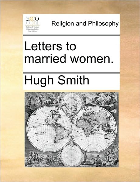 Cover for Hugh Smith · Letters to Married Women. (Paperback Book) (2010)