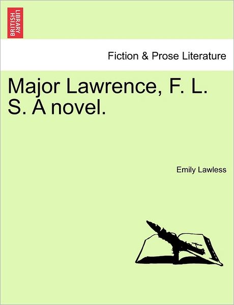 Cover for Emily Lawless · Major Lawrence, F. L. S. a Novel. (Pocketbok) (2011)