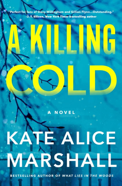 Cover for Kate Alice Marshall · A Killing Cold: A Novel (Hardcover Book) (2025)