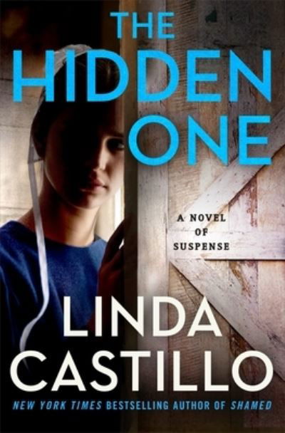 Cover for Linda Castillo · The Hidden One: A Novel of Suspense - Kate Burkholder (Hardcover bog) (2022)