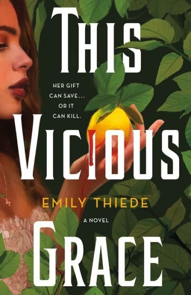 Cover for Emily Thiede · This Vicious Grace (Inbunden Bok) (2022)