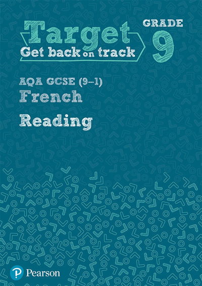 Cover for Target Grade 9 Reading AQA GCSE (9-1) French Workbook - Modern Foreign Language Intervention (Paperback Book) (2018)