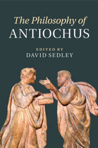 Cover for David Sedley · The Philosophy of Antiochus (Pocketbok) (2016)