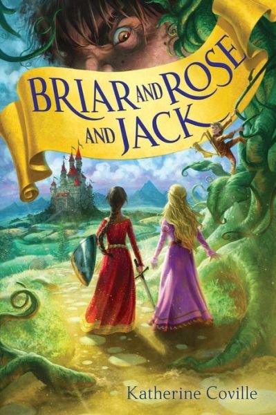 Cover for Katherine Coville · Briar and Rose and Jack (Hardcover Book) (2019)