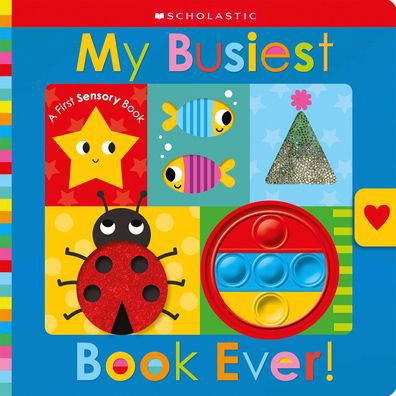 My Busiest Book Ever! - Scholastic - Kirjat - Scholastic - 9781338850055 - tiistai 6. syyskuuta 2022