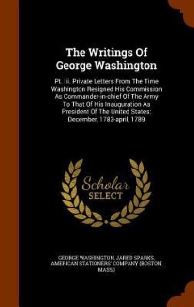 Cover for George Washington · The Writings of George Washington (Inbunden Bok) (2015)