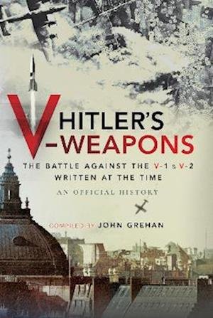 Cover for An Official History · Hitler's V-Weapons: The Battle Against the V-1 and V-2 in WWII (Paperback Book) (2023)