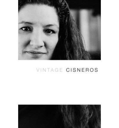 Vintage Cisneros - Sandra Cisneros - Livros - Vintage - 9781400034055 - 6 de janeiro de 2004