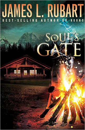 Cover for James L. Rubart · Soul's Gate - A Well Spring Novel (Paperback Book) (2012)