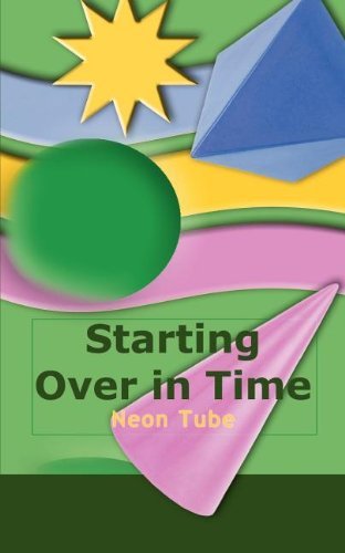 Cover for Neon Tube · Starting over in Time (Pocketbok) (2003)