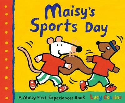 Maisy's Sports Day - Maisy - Lucy Cousins - Livres - Walker Books Ltd - 9781406371055 - 1 mai 2017