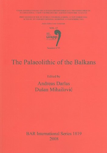 Cover for Andreas Darlas · The Palaeolithic of the Balkans: Proceedings of the XV IUPPS World Congress (Lisbon, 4-9 September 2006) Vol. 17 Session C33 - British Archaeological Reports International Series (Paperback Book) (2008)