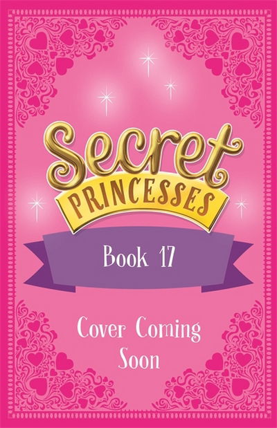 Secret Princesses: Mermaid Mystery: Book 17 Bumper Special - Secret Princesses - Rosie Banks - Bøger - Hachette Children's Group - 9781408351055 - 14. juni 2018