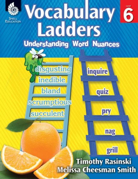 Cover for Melissa Cheesman Smith · Vocabulary Ladders: Understanding Word Nuances Level 6 (Paperback Book) (2014)