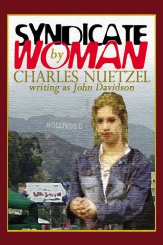 Cover for Charles Nuetzel · Syndicate Woman (Paperback Book) (2007)